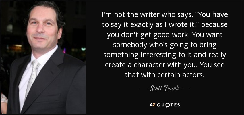 I'm not the writer who says, 