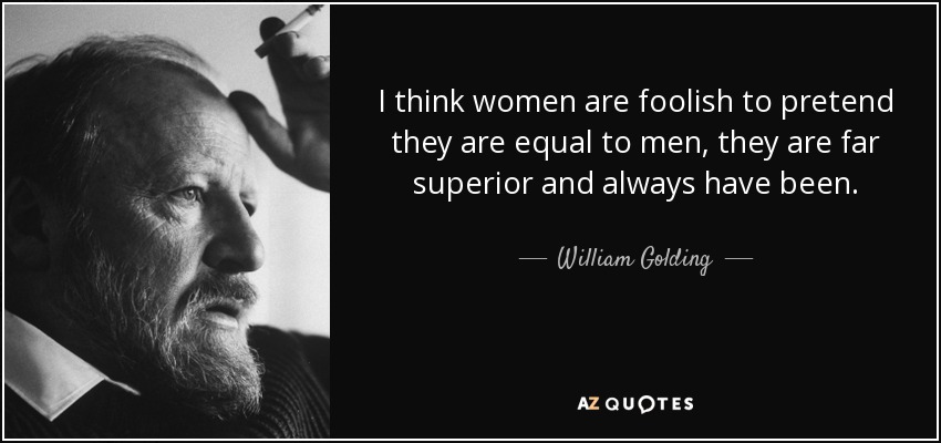 William golding quote on women