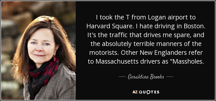 I took the T from Logan airport to Harvard Square. I hate driving in Boston. It's the traffic that drives me spare, and the absolutely terrible manners of the motorists. Other New Englanders refer to Massachusetts drivers as 