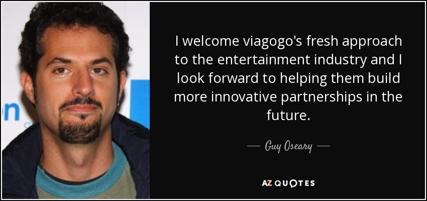 I welcome viagogo's fresh approach to the entertainment industry and I look forward to helping them build more innovative partnerships in the future. - Guy Oseary