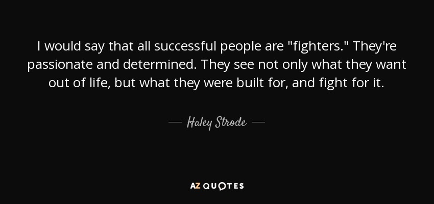 I would say that all successful people are 