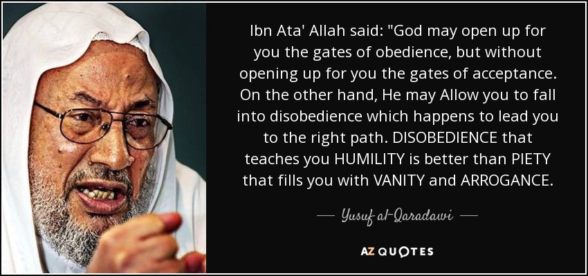 Ibn Ata' Allah said: 