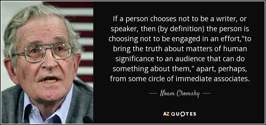 If a person chooses not to be a writer, or speaker, then (by definition) the person is choosing not to be engaged in an effort,