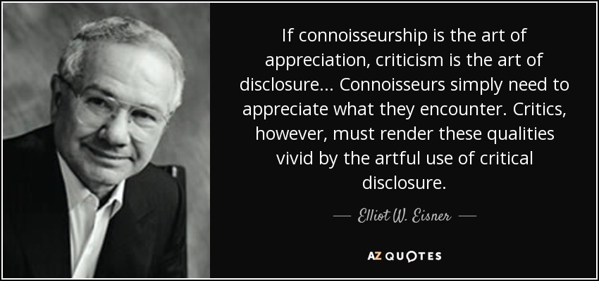 Elliot W. Eisner Quote.