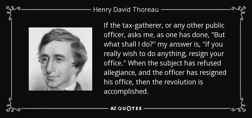 If the tax-gatherer, or any other public officer, asks me, as one has done, 
