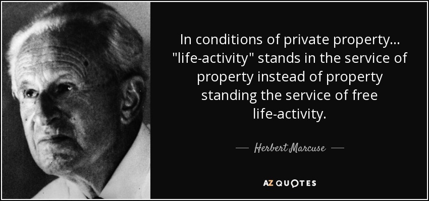 In conditions of private property ... 