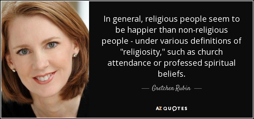 In general, religious people seem to be happier than non-religious people - under various definitions of 
