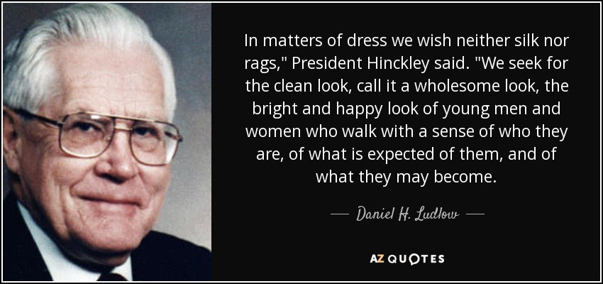 In matters of dress we wish neither silk nor rags,