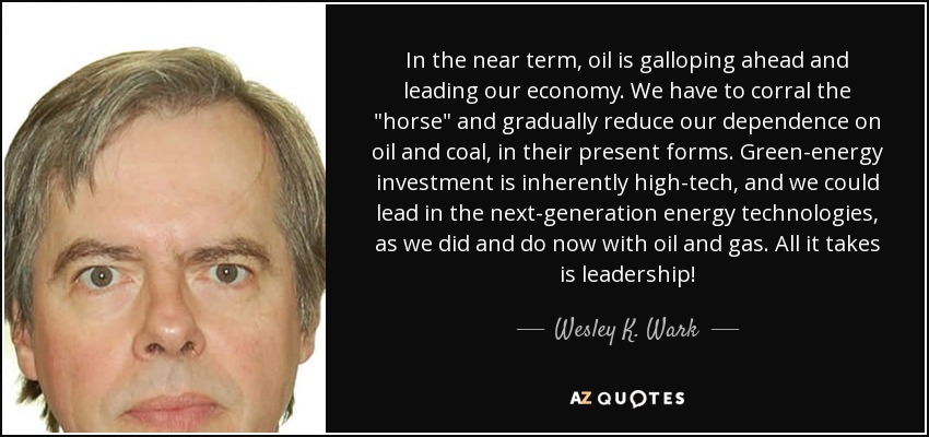 In the near term, oil is galloping ahead and leading our economy. We have to corral the 