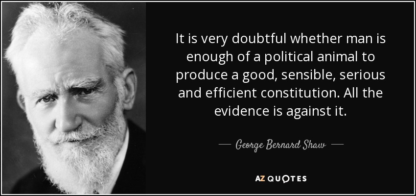George Bernard Shaw quote: It is very doubtful whether man is enough of a...