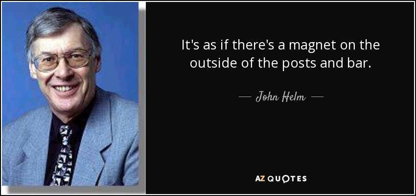 It's as if there's a magnet on the outside of the posts and bar. - John Helm
