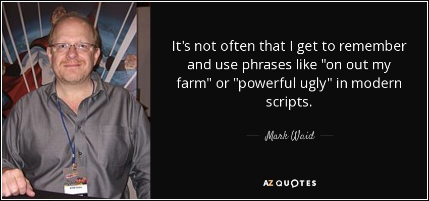 It's not often that I get to remember and use phrases like 