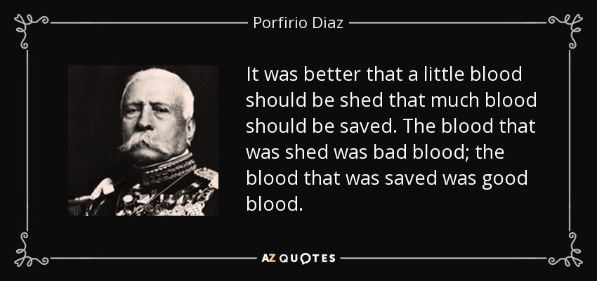QUOTES BY PORFIRIO DIAZ | A-Z Quotes