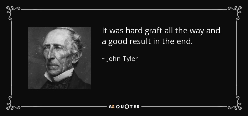 It was hard graft all the way and a good result in the end. - John Tyler