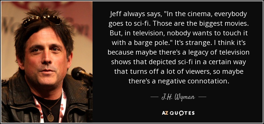 Jeff always says, 