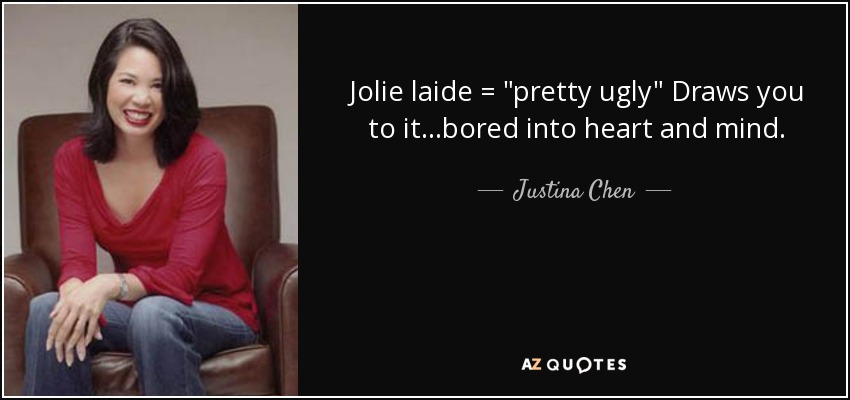 Jolie laide = 