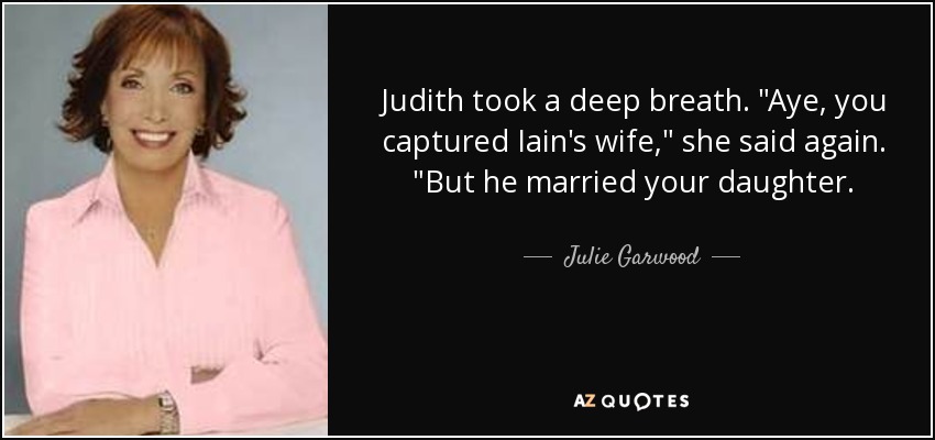 Judith took a deep breath. 