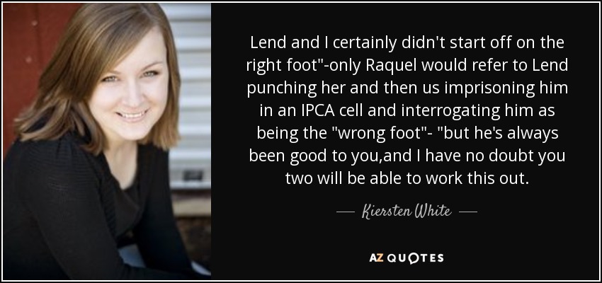 Lend and I certainly didn't start off on the right foot