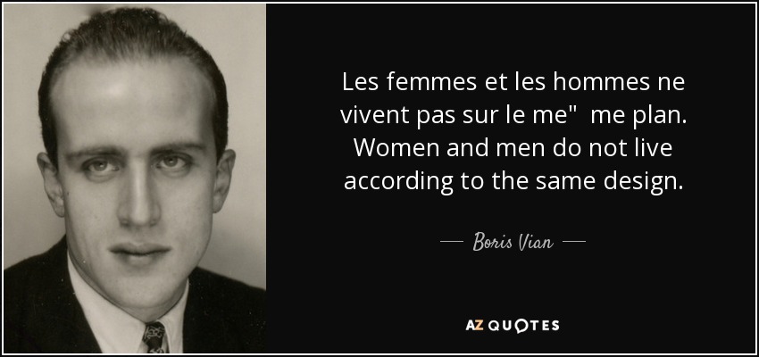 Les femmes et les hommes ne vivent pas sur le me