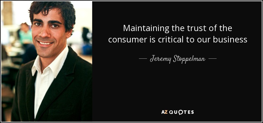 Maintaining the trust of the consumer is critical to our business - Jeremy Stoppelman