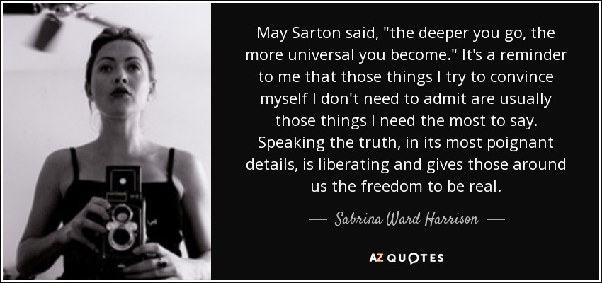 May Sarton said, 