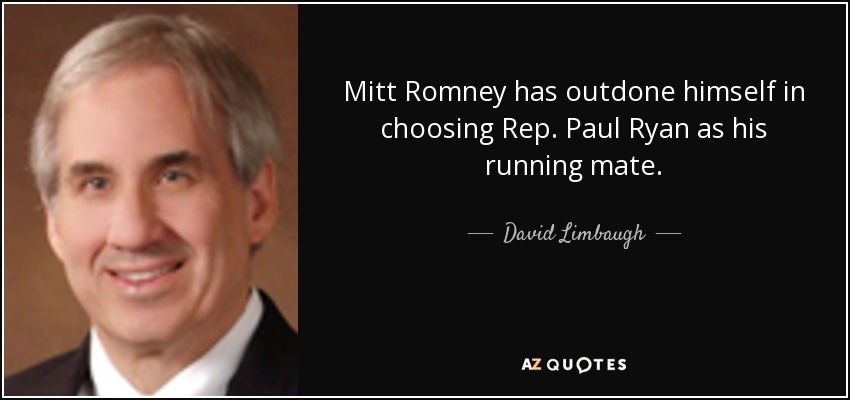 Mitt Romney has outdone himself in choosing Rep. Paul Ryan as his running mate. - David Limbaugh