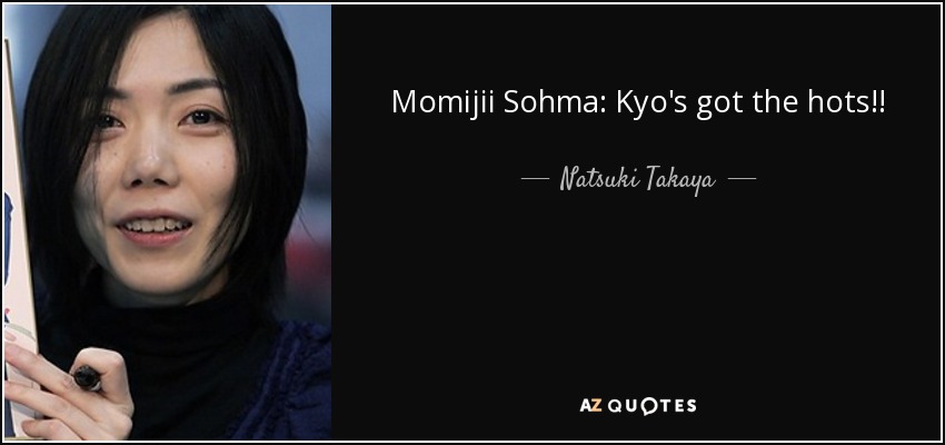 Momijii Sohma: Kyo's got the hots!! - Natsuki Takaya