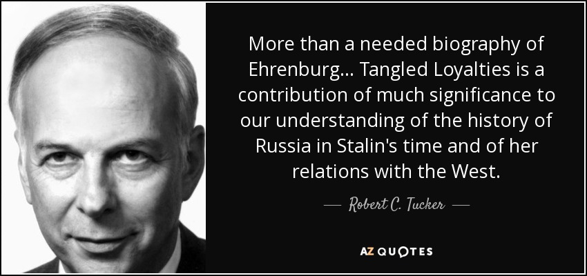 More than a needed biography of Ehrenburg . . . Tangled Loyalties is a contribution of much significance to our understanding of the history of Russia in Stalin's time and of her relations with the West. - Robert C. Tucker