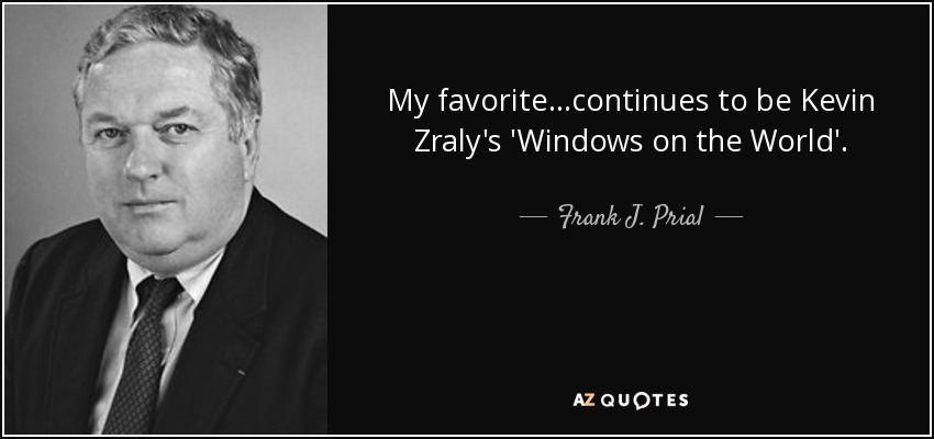 My favorite...continues to be Kevin Zraly's 'Windows on the World'. - Frank J. Prial