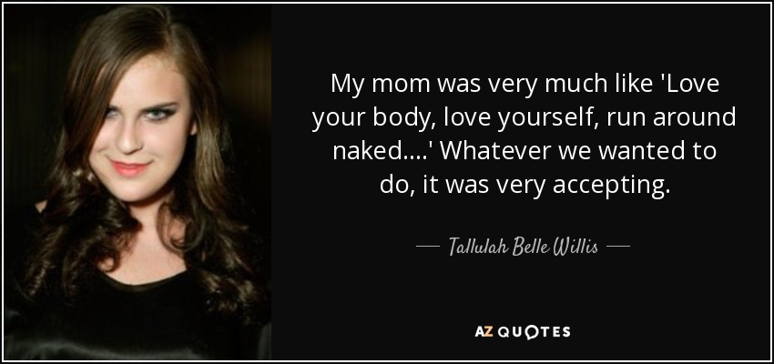Tallulah belle willis naked