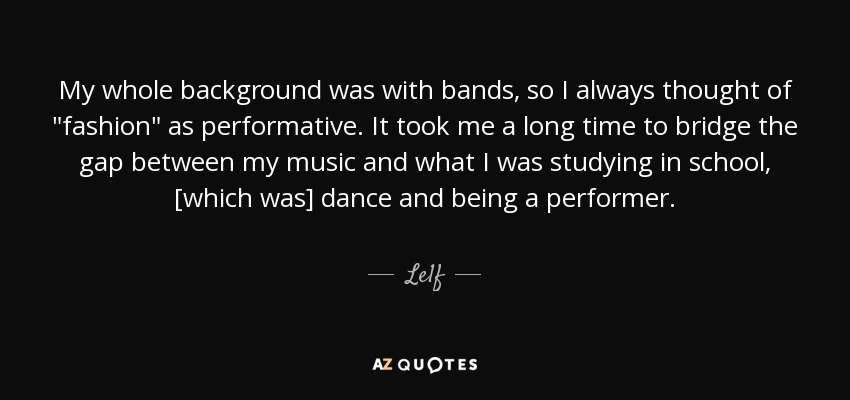 My whole background was with bands, so I always thought of 