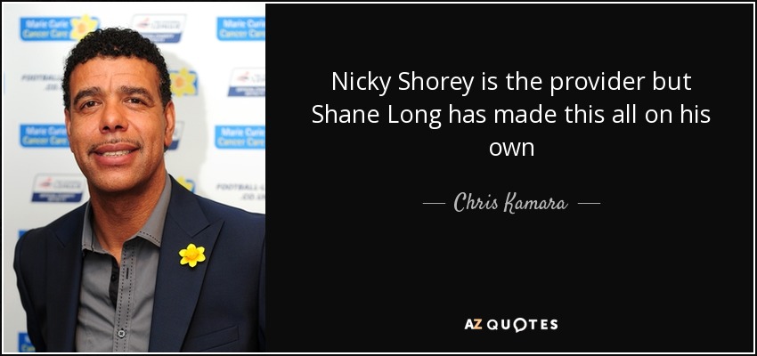 Nicky Shorey is the provider but Shane Long has made this all on his own - Chris Kamara