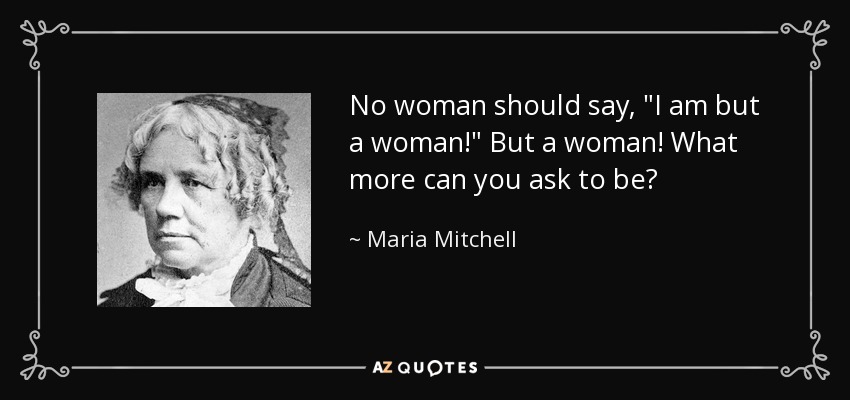 No woman should say, 