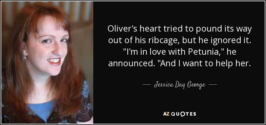 Oliver's heart tried to pound its way out of his ribcage, but he ignored it. 