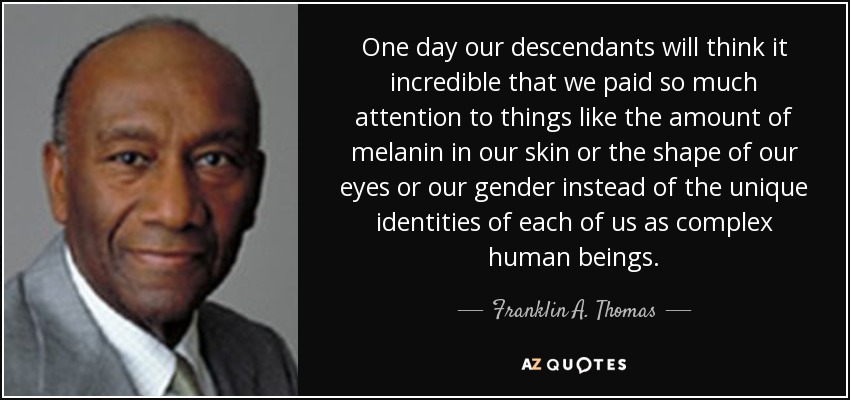 QUOTES BY FRANKLIN A. THOMAS