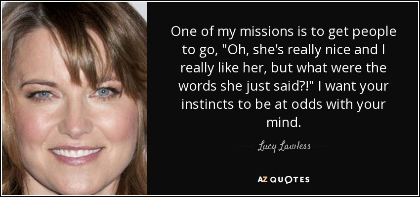 One of my missions is to get people to go, 