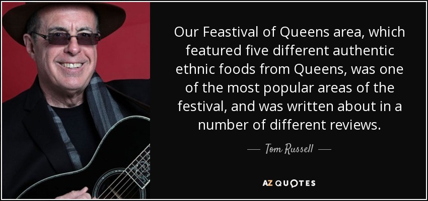 Our Feastival of Queens area, which featured five different authentic ethnic foods from Queens, was one of the most popular areas of the festival, and was written about in a number of different reviews. - Tom Russell