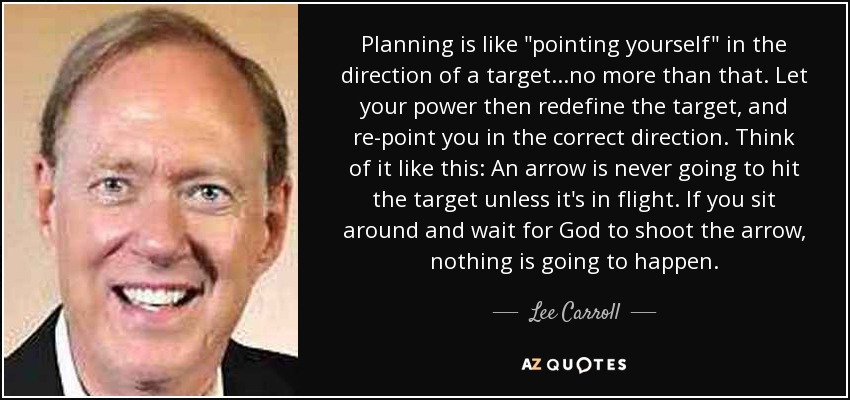 Planning is like 