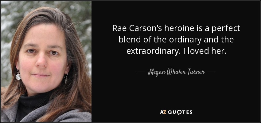 Rae Carson's heroine is a perfect blend of the ordinary and the extraordinary. I loved her. - Megan Whalen Turner
