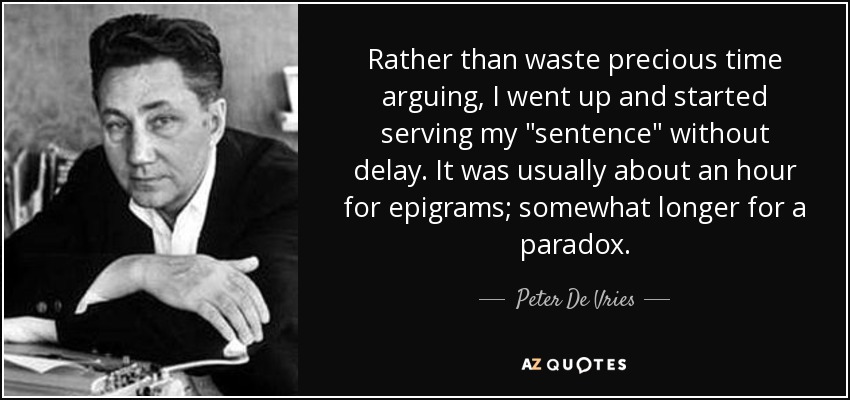 Rather than waste precious time arguing, I went up and started serving my 