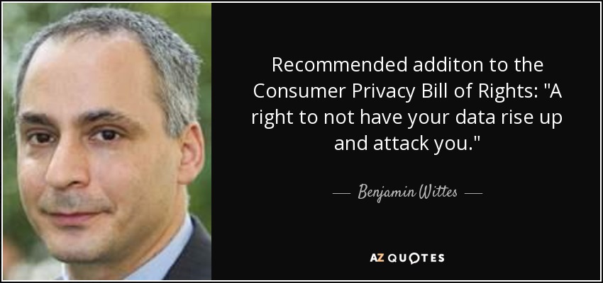Recommended additon to the Consumer Privacy Bill of Rights: 