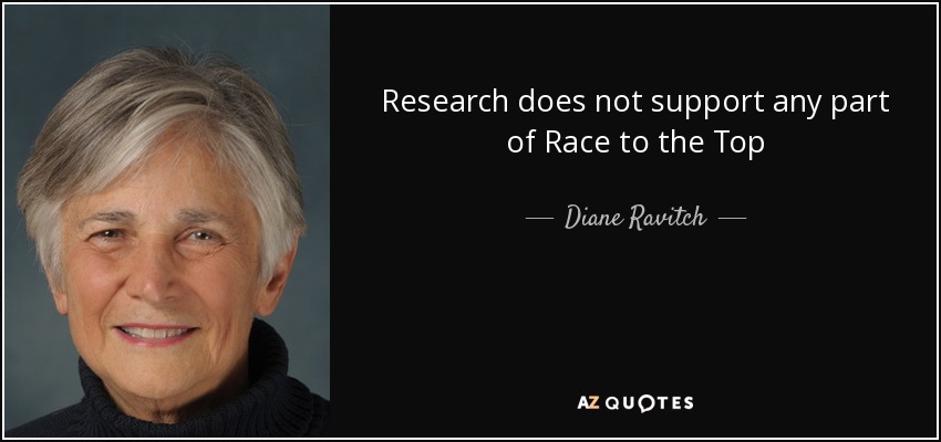 Research does not support any part of Race to the Top - Diane Ravitch