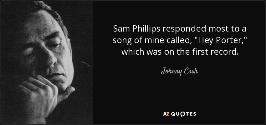 Sam Phillips responded most to a song of mine called, 