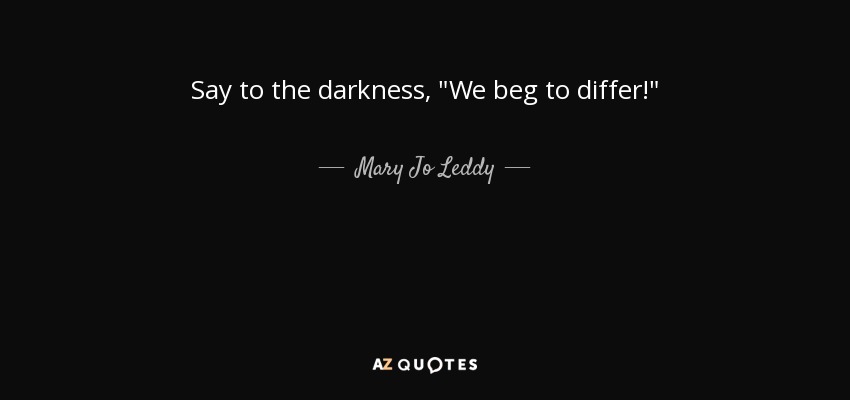 Say to the darkness, 