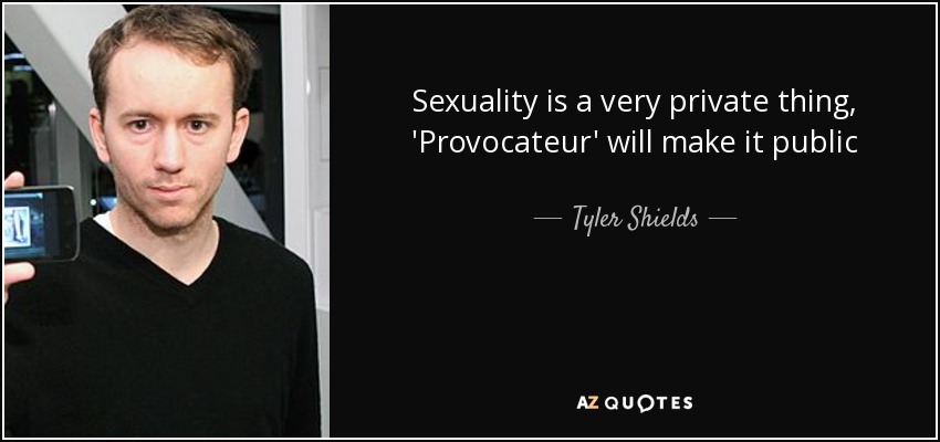 Sexuality is a very private thing, 'Provocateur' will make it public - Tyler Shields