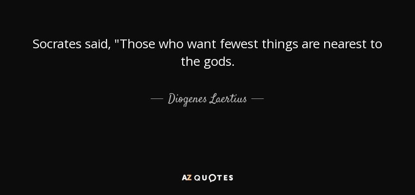 Socrates said, 