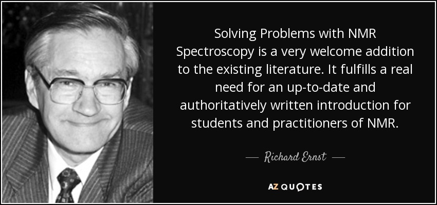 Solving Problems with NMR Spectroscopy is a very welcome addition to the existing literature. It fulfills a real need for an up-to-date and authoritatively written introduction for students and practitioners of NMR. - Richard Ernst