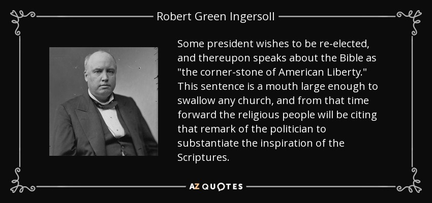 Some president wishes to be re-elected, and thereupon speaks about the Bible as 