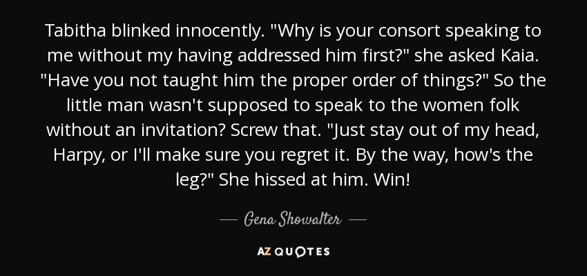 Tabitha blinked innocently. 