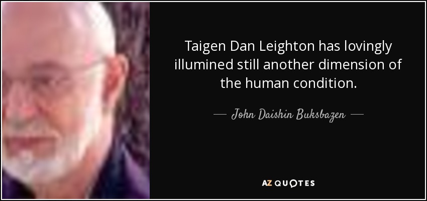 Taigen Dan Leighton has lovingly illumined still another dimension of the human condition. - John Daishin Buksbazen